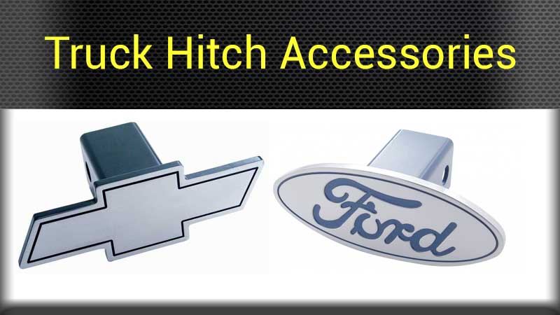 Truck Hitch Accessories