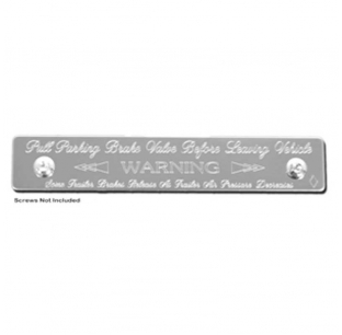 Stainless Steel Parking Brake Control Statement Plate for 2005 and Older Peterbilt 359/370