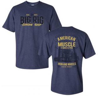 Big Rig Chrome Shop American Muscle T-Shirt - Stylish and Comfortable Apparel